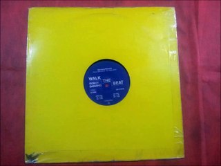 WALK THE BEAT.(ROBOT DANZING.(MIX 3.)(12''.)(1990.)