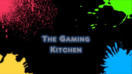 The Gaming Kitchen: Episode IV-Are We Beta Testers?