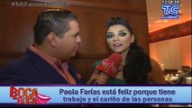 Paola Farías está feliz porque tiene trabajo y el cariño de las personas