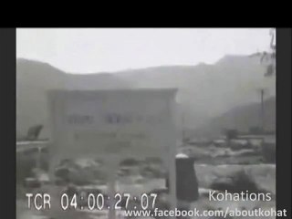 old footage of different places in kohat