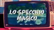 STILLY E LO SPECCHIO MAGICO - Videosigle cartoni animati in HD (sigla iniziale) (720p)
