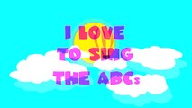 I Love to Sing the ABCs - Easy Alphabet Lullaby Song, Baby Learning, Teach Children with A