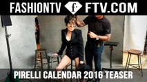 Pirelli Calendar 2016 Teaser! | FTV.COM