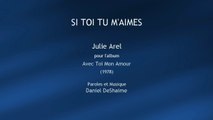 Julie Arel - Si toi tu m'aimes (1978)