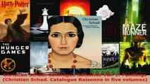 Read  Christian Schad Catalogue Raisonne Vol 1 Paintings Christian Schad Catalogue Raisonne EBooks Online
