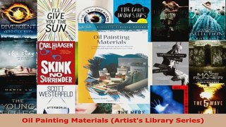 Read  Oil Painting Materials Artists Library Series Ebook Free