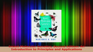 Read  Insect Molecular Genetics Second Edition An Introduction to Principles and Applications PDF Free