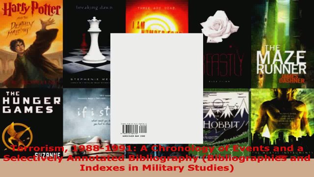 Read Terrorism 19881991 A Chronology of Events and a Selectively Annotated Bibliography EBooks Online