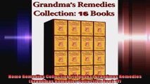Home Remedies Collection 16 Books Grandmas Remedies Grandmas Remedies Collection Book