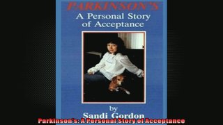 Parkinsons A Personal Story of Acceptance