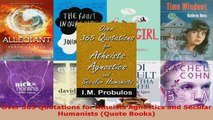 Read  Over 365 Quotations for Atheists Agnostics and Secular Humanists Quote Books PDF Free