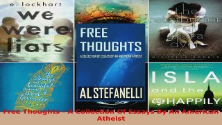 Read  Free Thoughts  A Collection Of Essays By An American Atheist Ebook Free