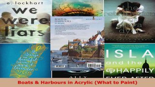 Read  Boats  Harbours in Acrylic What to Paint Ebook Free