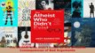Read  The Atheist Who Didnt Exist Or the Dreadful Consequences of Bad Arguments Ebook Free