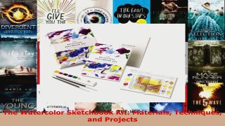 Read  The Watercolor Sketchbook Kit Materials Techniques and Projects Ebook Free