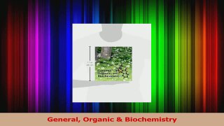 PDF Download  General Organic  Biochemistry Read Full Ebook