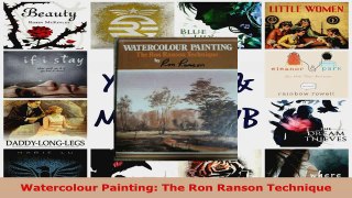 Read  Watercolour Painting The Ron Ranson Technique EBooks Online