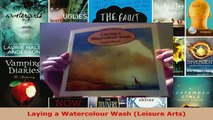 Read  Laying a Watercolour Wash Leisure Arts Ebook Free