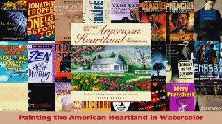 Read  Painting the American Heartland in Watercolor Ebook Free