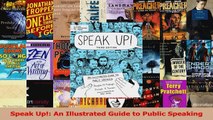 PDF Download  Speak Up An Illustrated Guide to Public Speaking Read Online