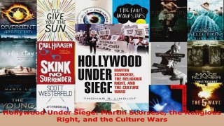 Download  Hollywood Under Siege Martin Scorsese the Religious Right and the Culture Wars Ebook Free