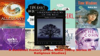Read  A Buddhist History of the West Suny Series in Religious Studies PDF Free