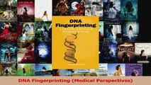 Download  DNA Fingerprinting Medical Perspectives Ebook Free
