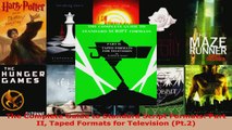 Download  The Complete Guide to Standard Script Formats Part II Taped Formats for Television Pt2 PDF Free