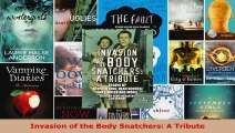 Read  Invasion of the Body Snatchers A Tribute EBooks Online