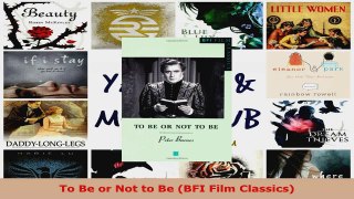 Read  To Be or Not to Be BFI Film Classics Ebook Free