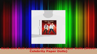 Read  Rock and Roll Legends of the 1950s Paper Dolls Dover Celebrity Paper Dolls PDF Online