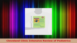 PDF Download  Cleveland Clinic Intensive Review of Pediatrics Download Online