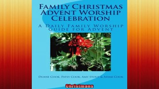 Family Christmas Advent Worship Celebration A Daily Family Worship Guide for Advent