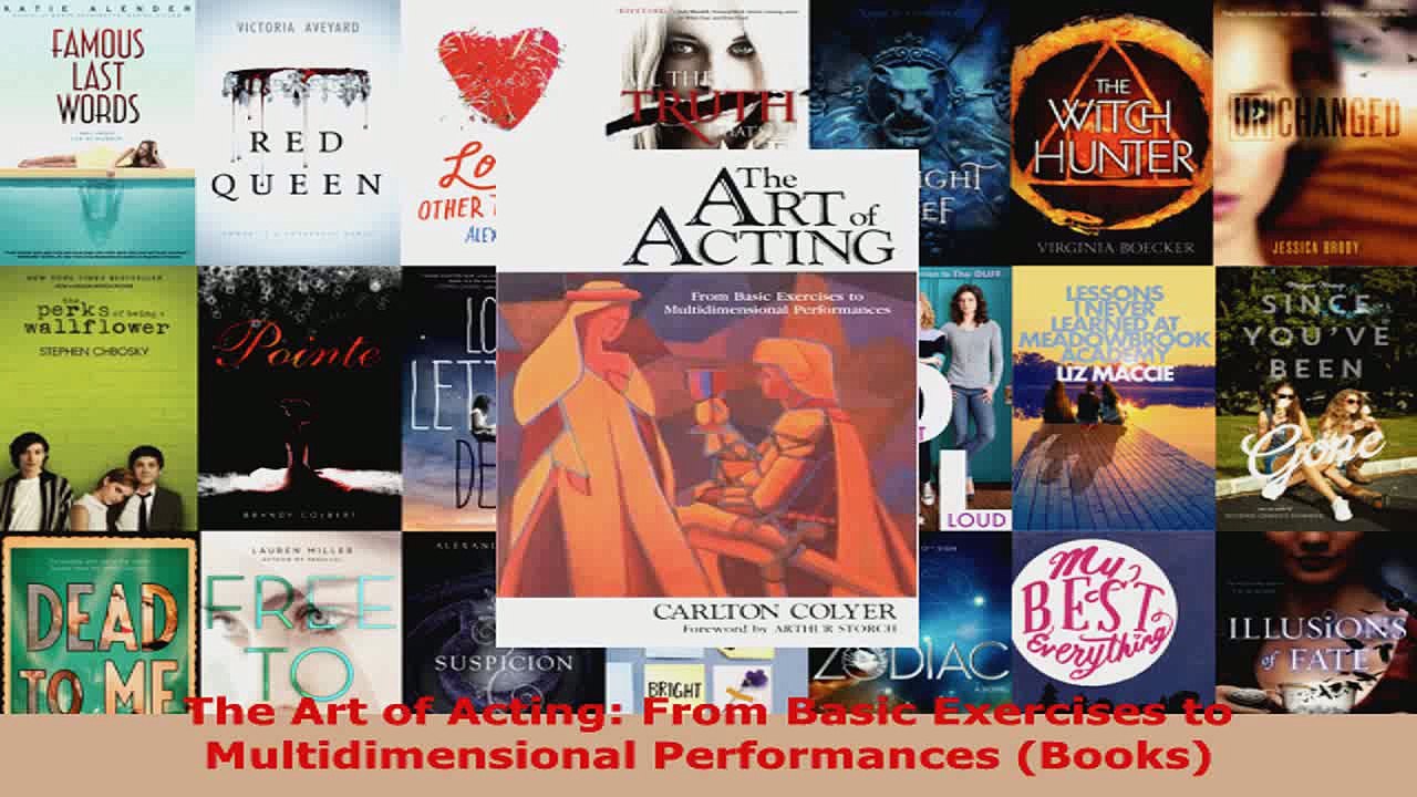 Read  The Art of Acting From Basic Exercises to Multidimensional Performances Books Ebook Free