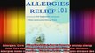 Allergies Cure  Allergies Relief How to become or stay Allergy Free Tips and Allergy
