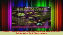 PDF Download  Modern Coin Magic 116 Coin Sleights and 236 Coin Tricks with 510 Illustrations Read Online