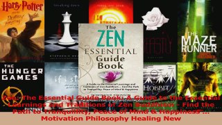 PDF Download  Zen The Essential Guide Book A Guide to the Essential Learnings and Traditions of Zen Download Online