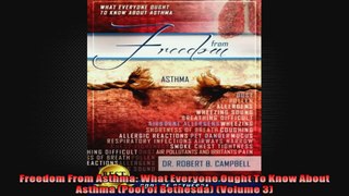 Freedom From Asthma What Everyone Ought To Know About Asthma Pool of Bethesda Volume