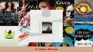 Read  A Clear Mirror Ebook Free