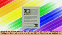 And So They Went Out The Lives of Adam and Eve as Cultural Transformative Story Ubc Download