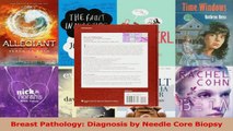 Read  Breast Pathology Diagnosis by Needle Core Biopsy Ebook Online