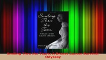 Read  Smiling Thru the Tears A Breast Cancer Survivor Odyssey Ebook Free