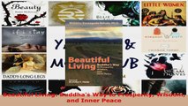 Read  Beautiful Living Buddhas Way to Prosperity Wisdom and Inner Peace Ebook Free