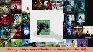 Read  Midnight Mystery Winnie the Horse Gentler 4 EBooks Online