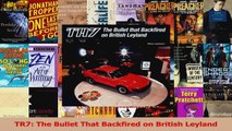Download  TR7 The Bullet That Backfired on British Leyland Ebook Online
