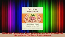 Dignitas Personae Instruction on Certain Bioethical Questions Vatican Documents Read Online