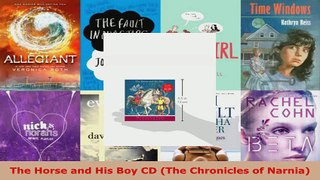 Download  The Horse and His Boy CD The Chronicles of Narnia PDF Free