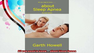 All you need to know about Sleep Apnea
