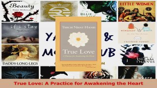 Read  True Love A Practice for Awakening the Heart EBooks Online
