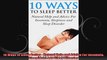 10 Ways to Sleep Better  Natural Help and Advice For Insomnia Sleepiness and Sleep